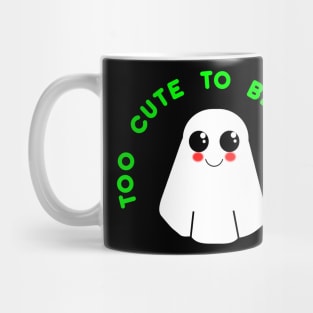 Too cute to be Scary Mug